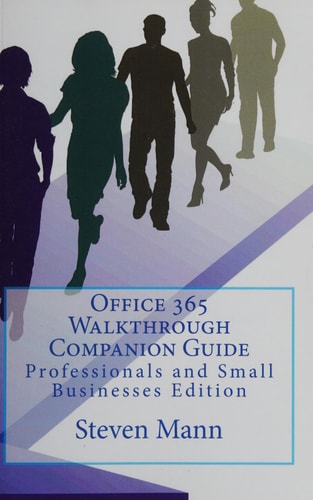 Office 365 Walkthrough Companion Guide Professionals and Small Businesses Edition