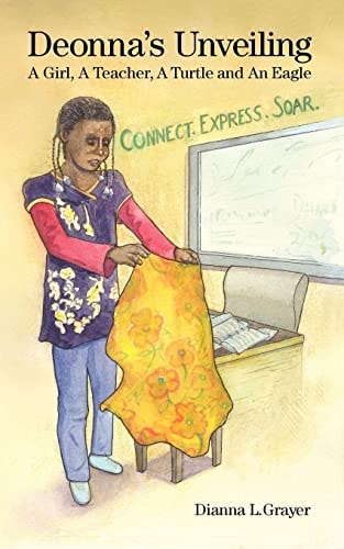 Deonna's Unveiling A Girl, a Teacher, a Turtle, and an Eagle