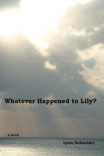 Whatever Happened to Lily?