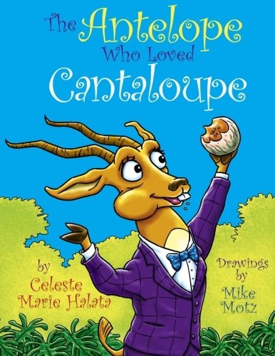 The Antelope Who Loved Cantaloupe