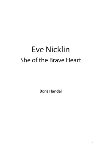 Eve Nicklin: She of the Brave Heart