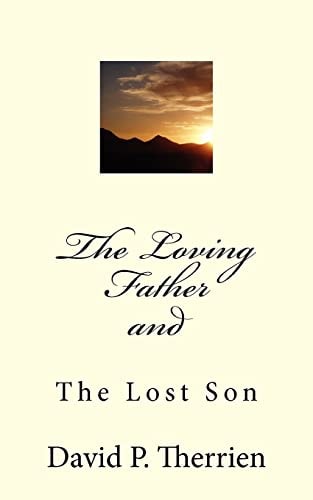 The Loving Father The Prodigal Son