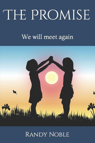 The Promise We Will Meet Again