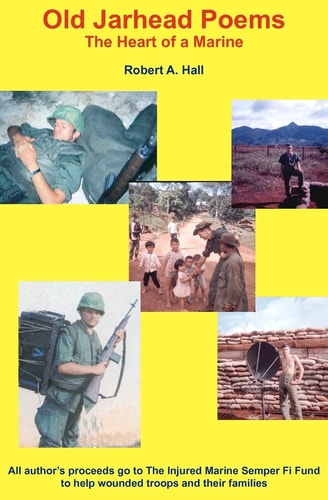 Old Jarhead Poems The Heart of a Marine