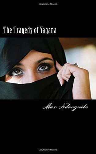 The Tragedy of Yagana