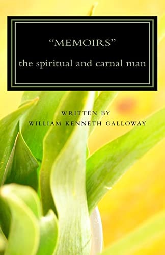 Memoirs The Spiritual and Carnal Man