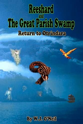Reeshard and The Great Parish Swamp / Return to Otrindara