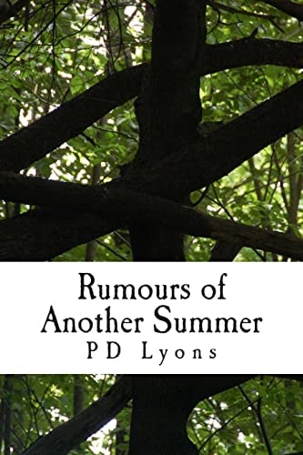 Rumours of Another Summer