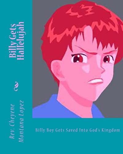 Billy Gets Hallelujah Billy Boy Gets Saved Into God's Kingdom