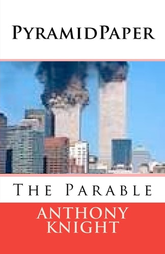 Pyramid Paper The Parable