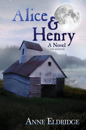 Alice and Henry A Novel