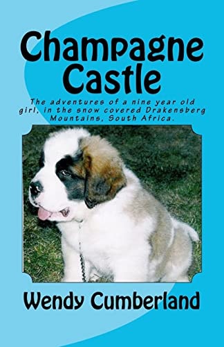 Champagne Castle A Nine Year Old Girls Adventure, in the Snow Covered Drakensberg Mountains