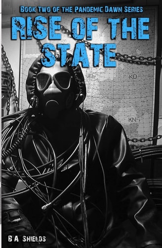 Rise of the State Pandemic Dawn: Book Two