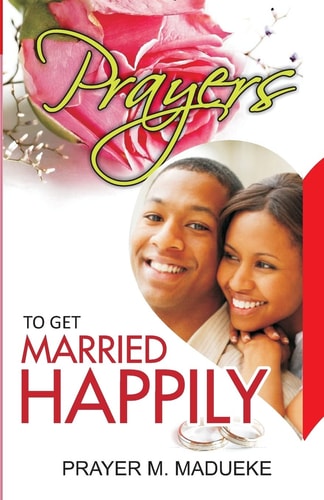 Prayers To Get Married Happily