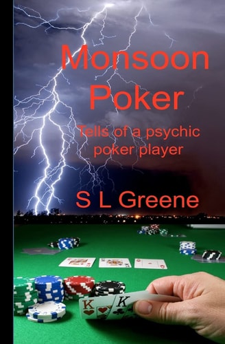 Monsoon Poker Tells of a Psychic Poker Player