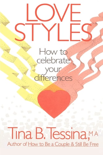 Love Styles How to Celebrate Your Differences