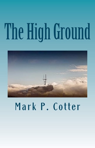 The High Ground: A Tale of Terror in San Francisco