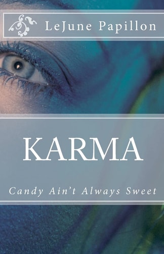 Karma Candy Ain't Always Sweet