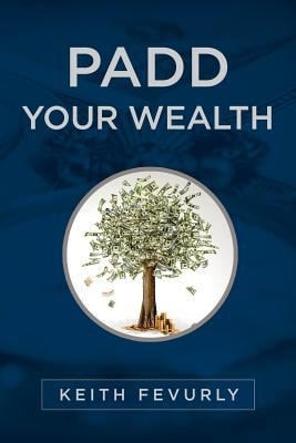 PADD Your Wealth