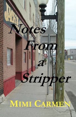 Notes from a Stripper