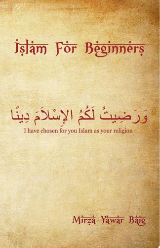 Islam for Beginners What You Wanted to Ask But Didn't