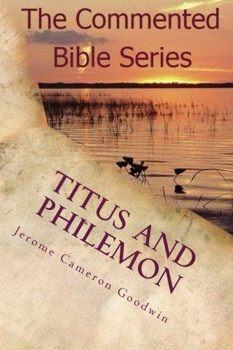 Titus And Philemon Paul, Apostle To The Nations I Made You