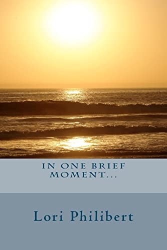In One Brief Moment...