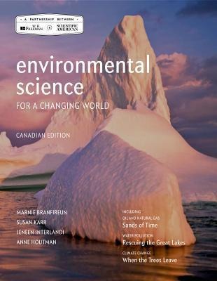 Environmental Science for a Changing World (Canadian Edition)
