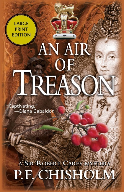 An Air of Treason: A Sir Robert Carey Mystery