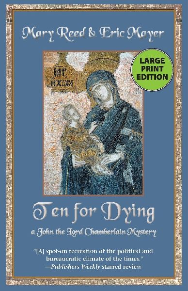 Ten for Dying: A John the Lord Chamberlain Mystery