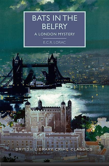 Bats in the Belfry: A London Mystery