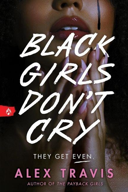 Black Girls Dont Cry