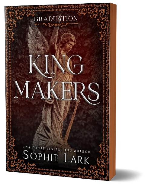 Kingmakers Graduation: A Spicy Dark College Mafia Romance
