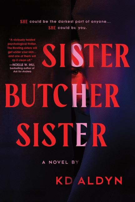Sister, Butcher, Sister