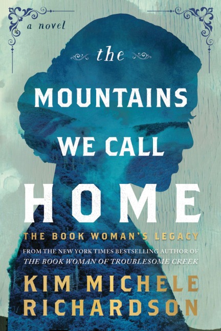 The Mountains We Call Home: The Book Woman's Legacy