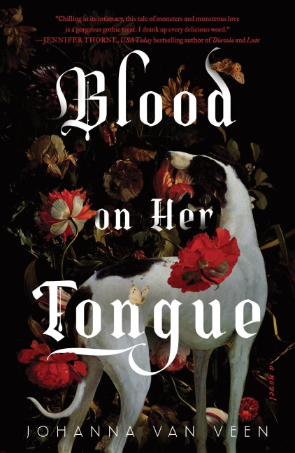 Blood on Her Tongue: A Novel