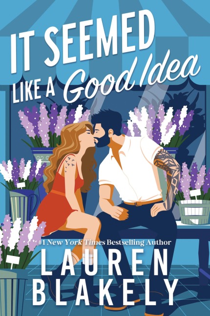 It Seemed Like a Good Idea: A Quirky Small Town Bodyguard Romance