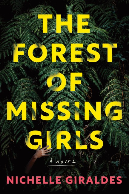 The Forest of Missing Girls: A Novel