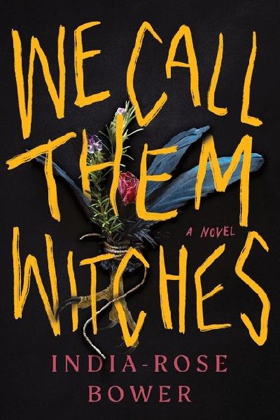 We Call Them Witches