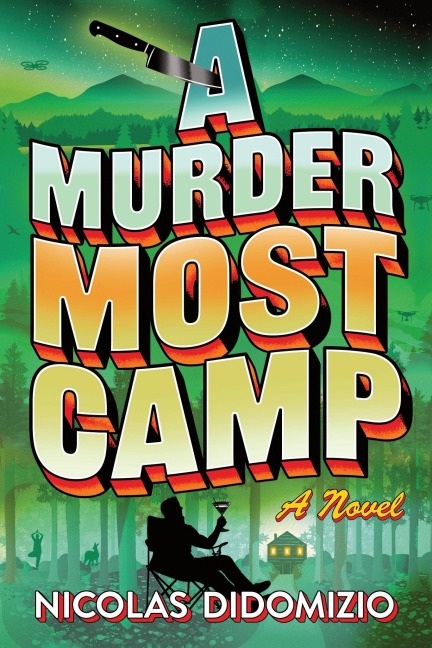 Murder Most Camp: A Mystery