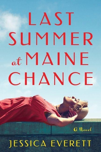 Last Summer at Maine Chance