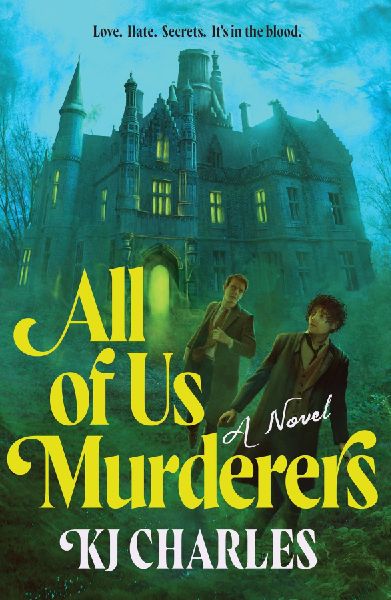All of Us Murderers: A Gothic Murder Mystery for Historical Fiction Fans