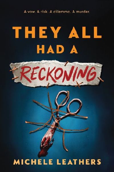 They All Had a Reckoning