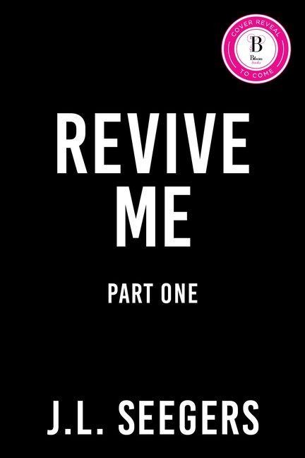 Revive Me: Part One (Deluxe Edition): The Act