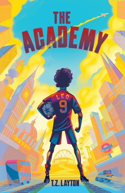The Academy: A Fun-Filled Football Adventure (The Academy Series Book 1)