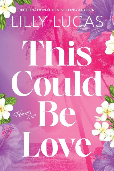 This Could Be Love: Enemies to Lovers New Adult Sports Romance (Hawaii Love Book 1)