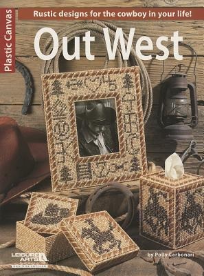Out West--Rustic Designs for the Cowboy in Your Life!