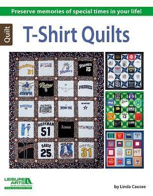 T-Shirt Quilts--7 Quilting Projects to Get You Started