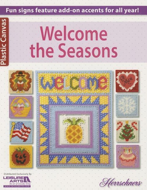 Welcome the Seasons Pastic Canvas Projects: Fun Signs Feature Add-On Accents for All Year!