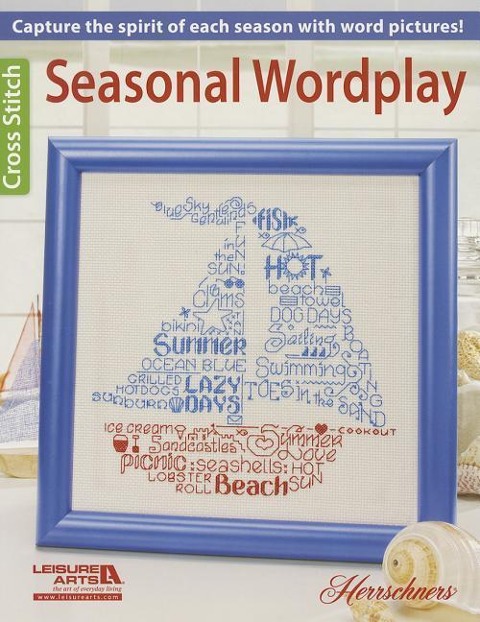 Seasonal Wordplay Cross Stitch: Capture the Spirit of Each Season with Word Pictures!